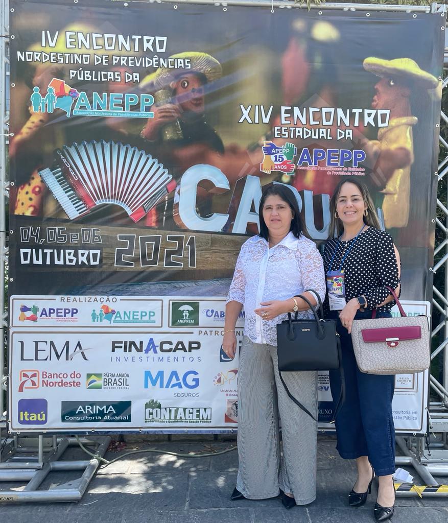 Diretora Deluse Assunção e a Gerente de Benefícios, Cristina Diniz participaram do XIV Encontro da APEPP e IV Encontro Nordestino da ANEPP em Caruraru/PE
