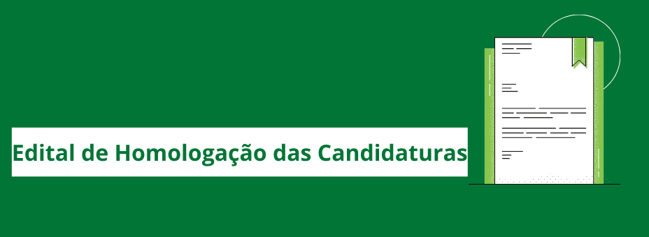 Edital de Homologação das Candidaturas das Eleições dos membros titulares e suplentes para integrar o Conselho de Administração, Fiscal e Junta de Recursos do PALMEIRA PREV